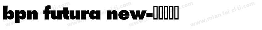 bpn futura new字体转换